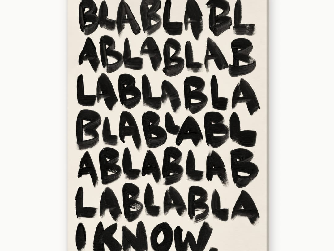 Bla Bla, I Know canvas