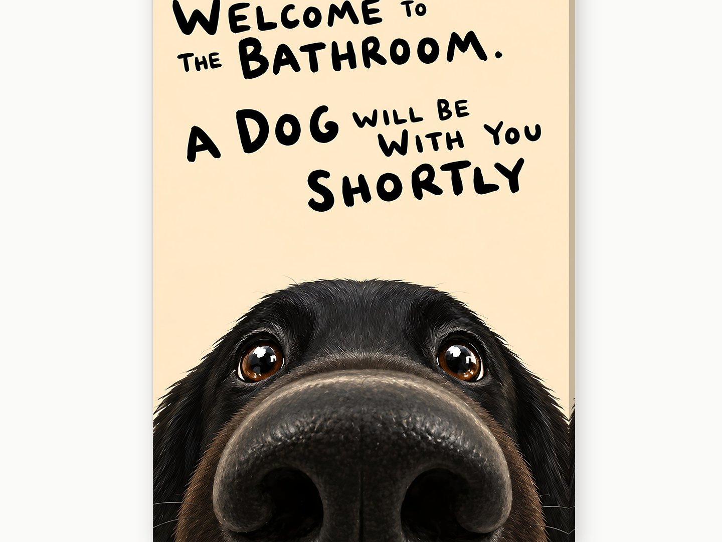 The Bathroom Greeter canvas