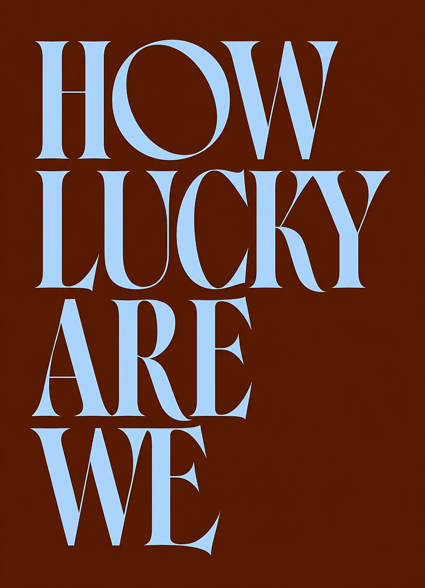 Counting Our Luck